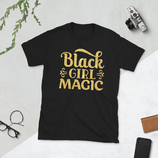 BLACK GIRL MAGIC T-Shirt