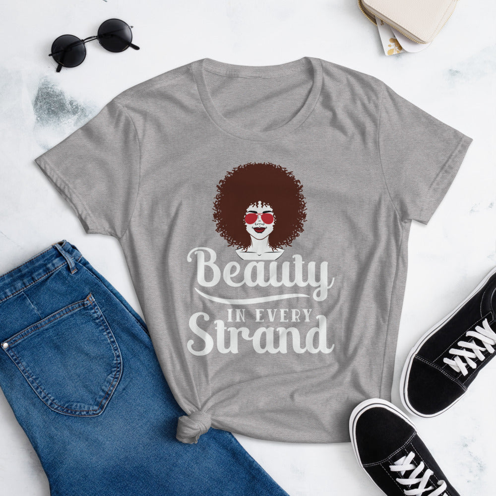 THERE'S BEAUTY IN EVERY STRAND Women's short sleeve t-shirt