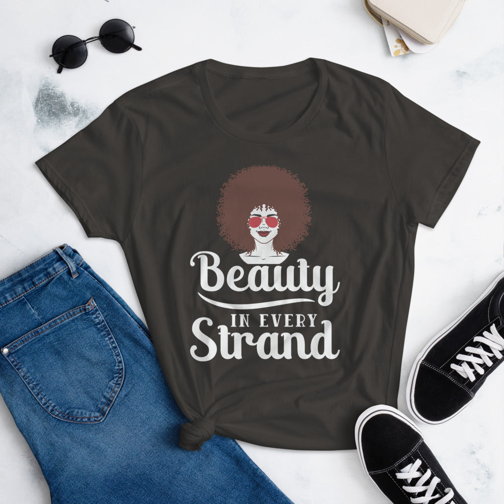 THERE'S BEAUTY IN EVERY STRAND Women's short sleeve t-shirt